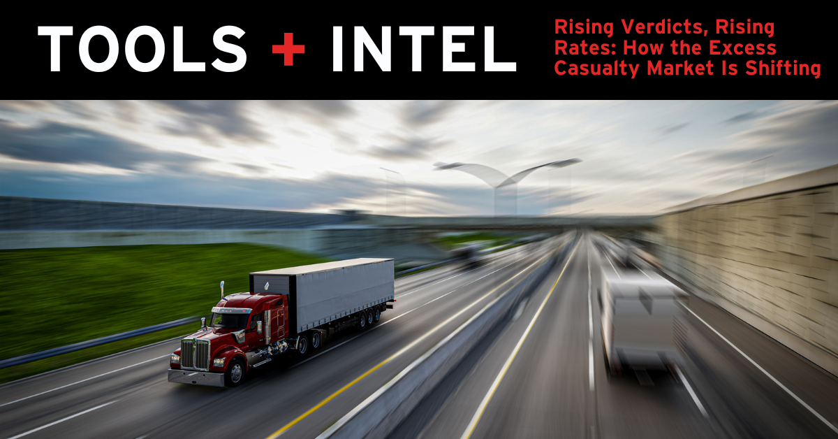 Rising Verdicts, Rising Rates: How the Excess Casualty Market Is Shifting Post Image